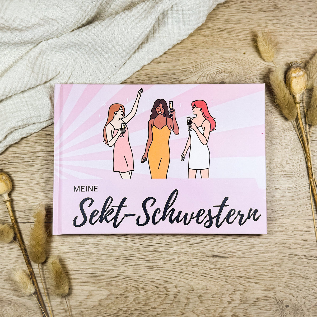 Freundebuch für Frauen - Meine Sekt-Schwestern, Erwachsenen Freundebuch mit 30 Seiten